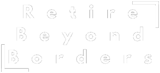 Retire Beyond Borders
